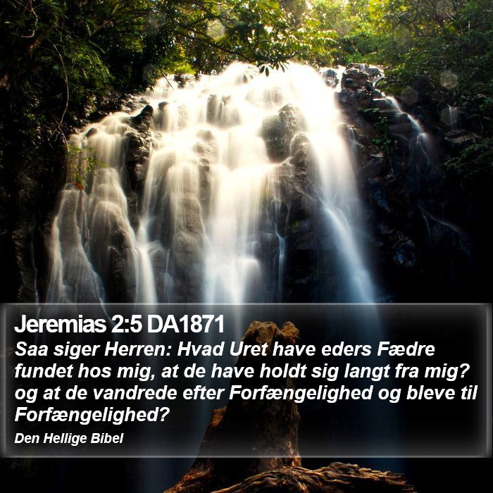 Jeremias 2:5 DA1871 Bible Study