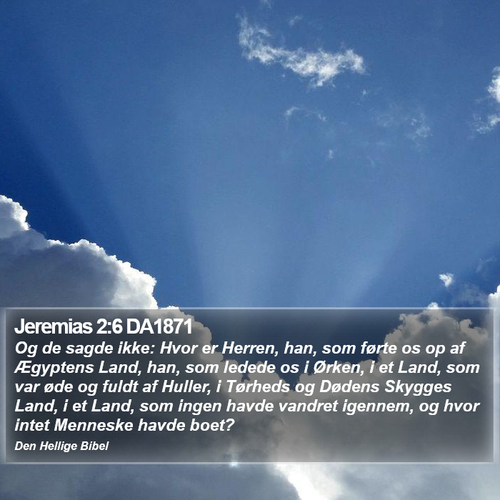 Jeremias 2:6 DA1871 Bible Study