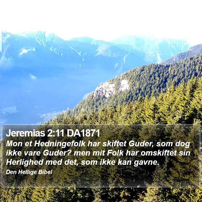 Jeremias 2:11 DA1871 Bible Study