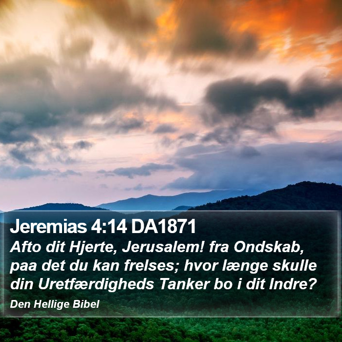 Jeremias 4:14 DA1871 Bible Study