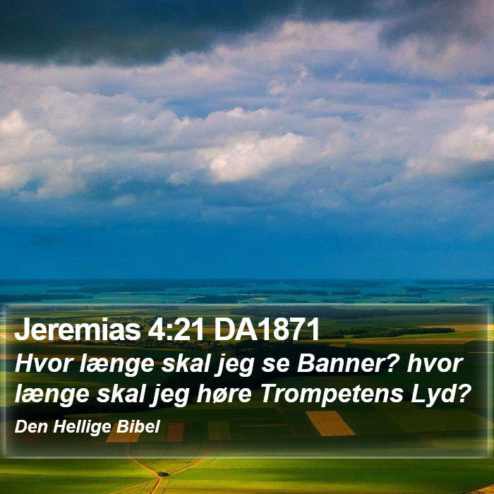 Jeremias 4:21 DA1871 Bible Study