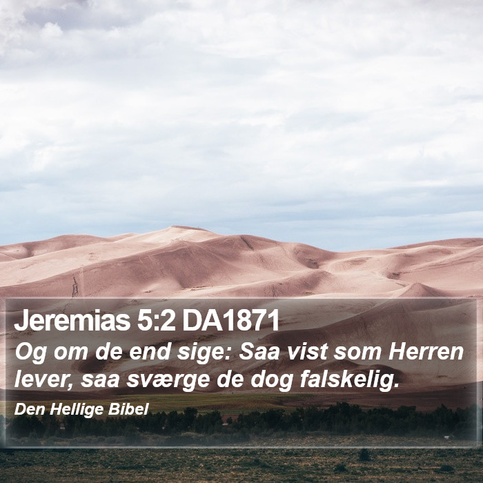 Jeremias 5:2 DA1871 Bible Study