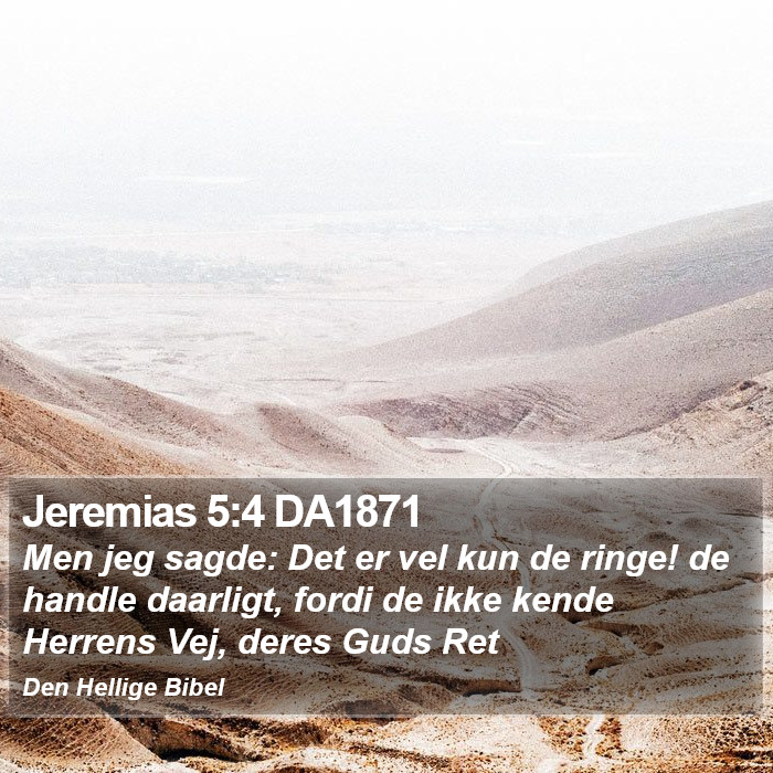 Jeremias 5:4 DA1871 Bible Study