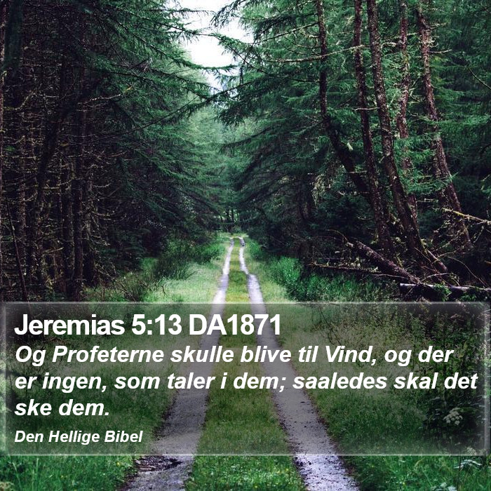 Jeremias 5:13 DA1871 Bible Study