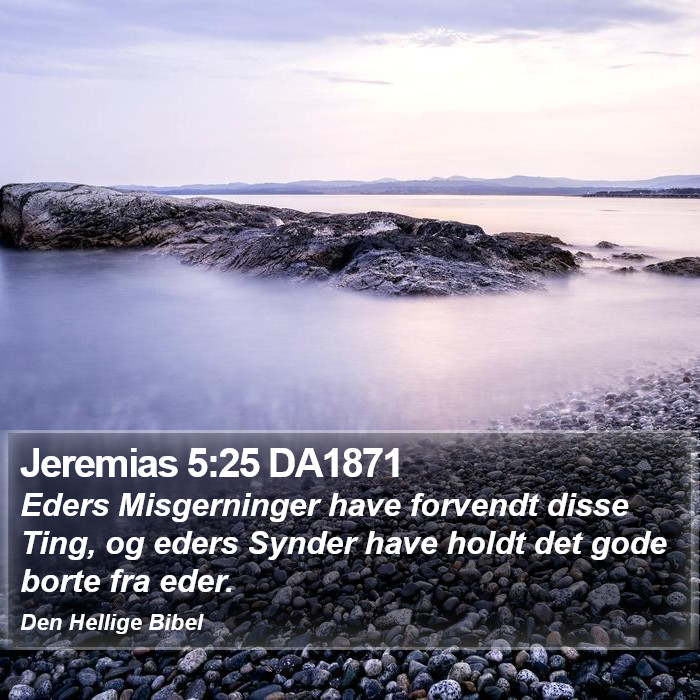 Jeremias 5:25 DA1871 Bible Study