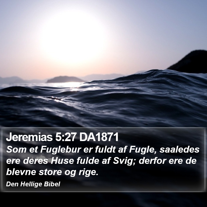 Jeremias 5:27 DA1871 Bible Study