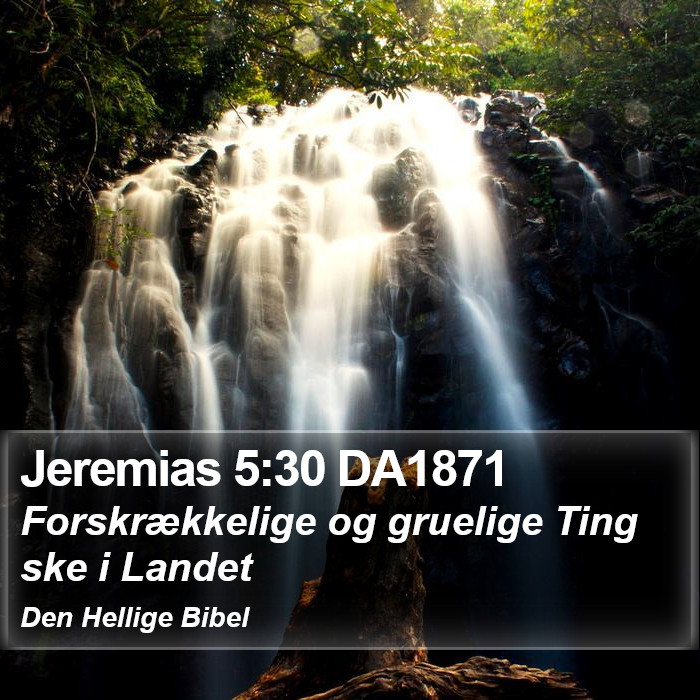 Jeremias 5:30 DA1871 Bible Study