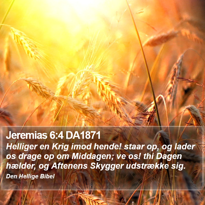 Jeremias 6:4 DA1871 Bible Study