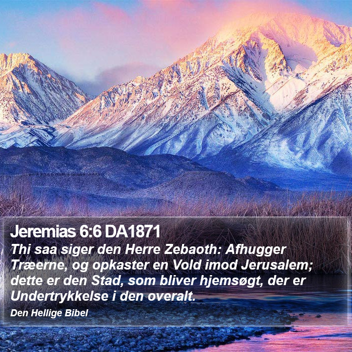 Jeremias 6:6 DA1871 Bible Study