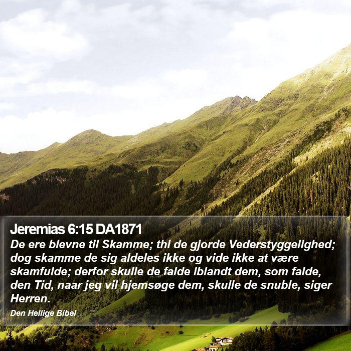 Jeremias 6:15 DA1871 Bible Study