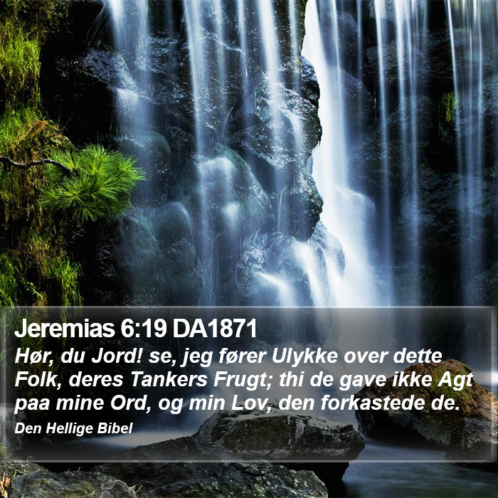 Jeremias 6:19 DA1871 Bible Study