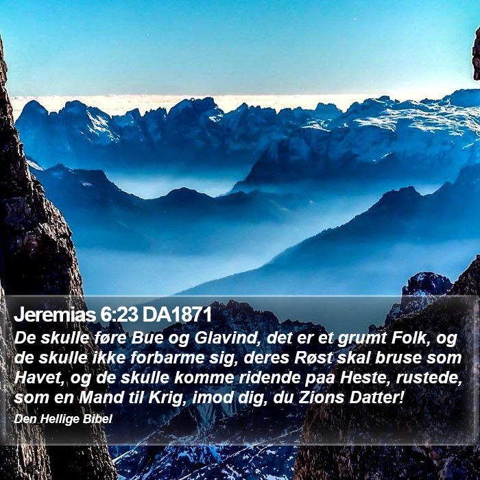 Jeremias 6:23 DA1871 Bible Study