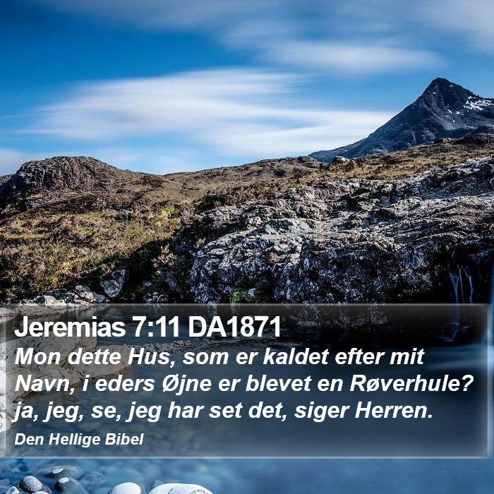 Jeremias 7:11 DA1871 Bible Study