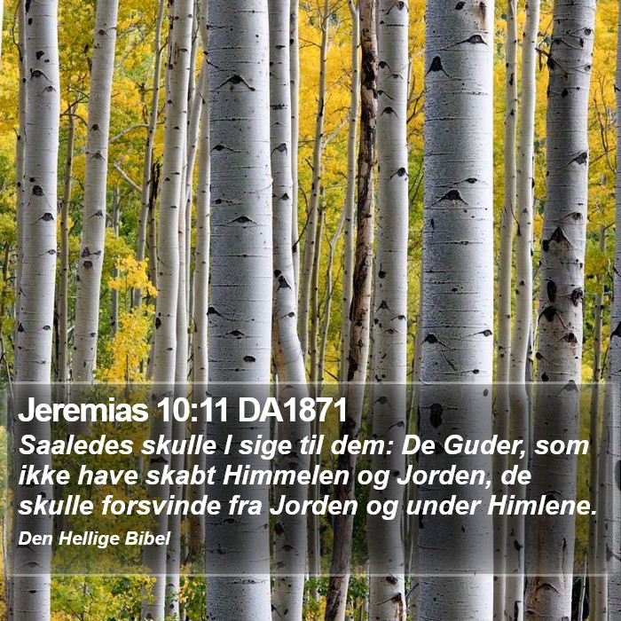 Jeremias 10:11 DA1871 Bible Study