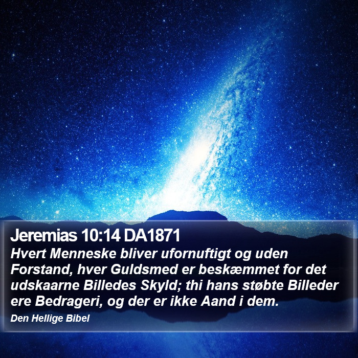 Jeremias 10:14 DA1871 Bible Study