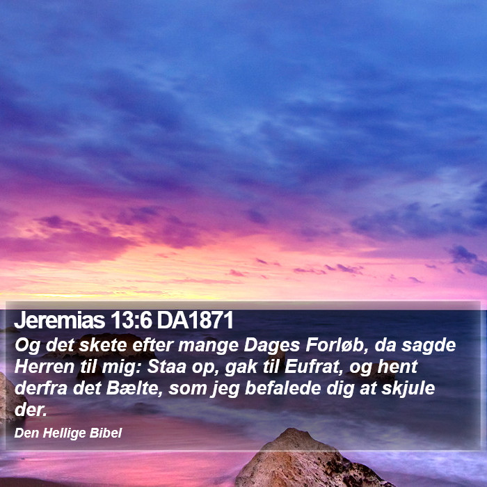 Jeremias 13:6 DA1871 Bible Study