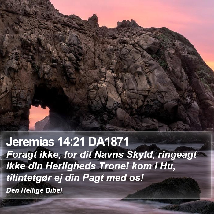 Jeremias 14:21 DA1871 Bible Study