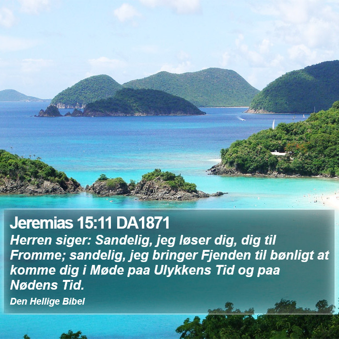 Jeremias 15:11 DA1871 Bible Study