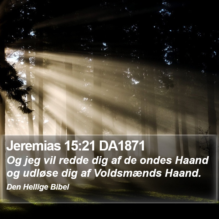 Jeremias 15:21 DA1871 Bible Study