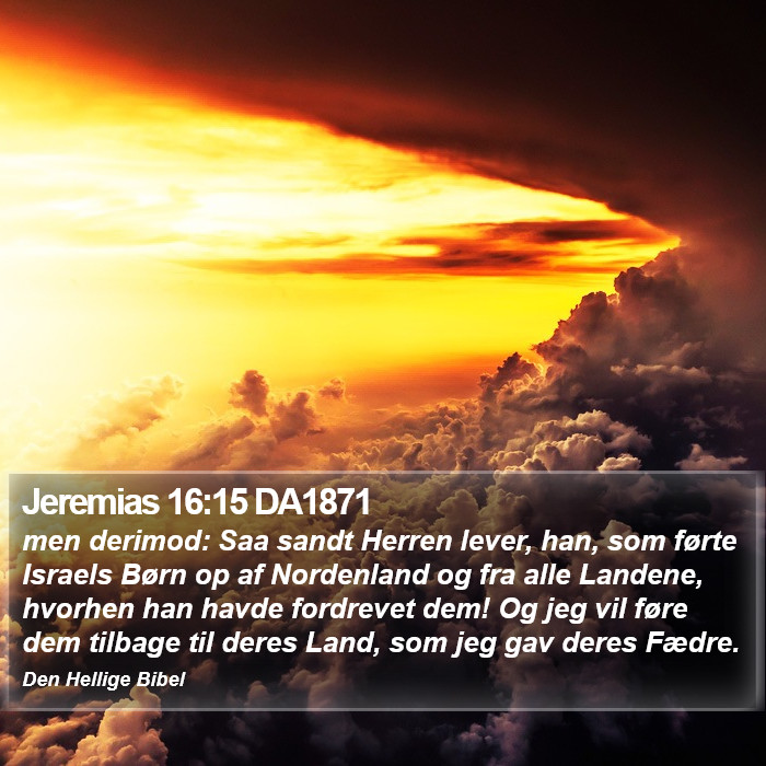 Jeremias 16:15 DA1871 Bible Study