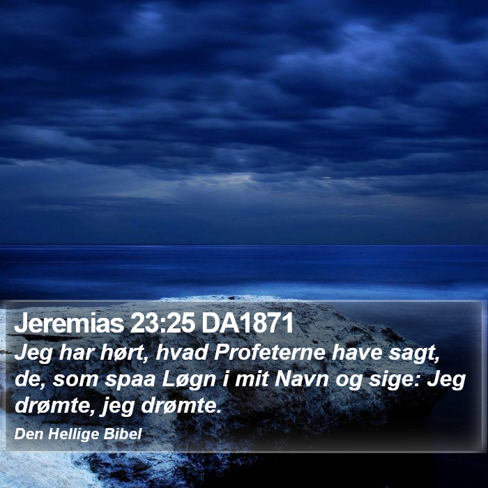 Jeremias 23:25 DA1871 Bible Study