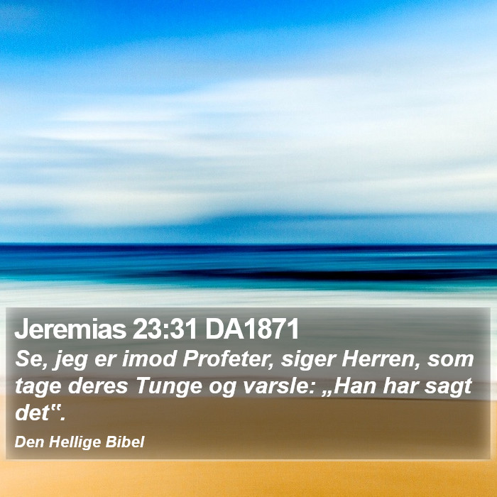 Jeremias 23:31 DA1871 Bible Study