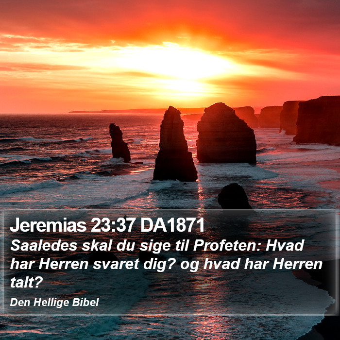 Jeremias 23:37 DA1871 Bible Study