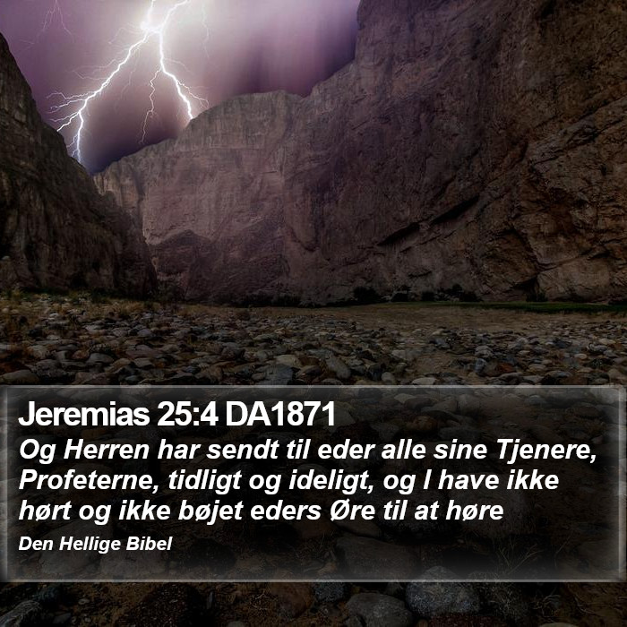 Jeremias 25:4 DA1871 Bible Study