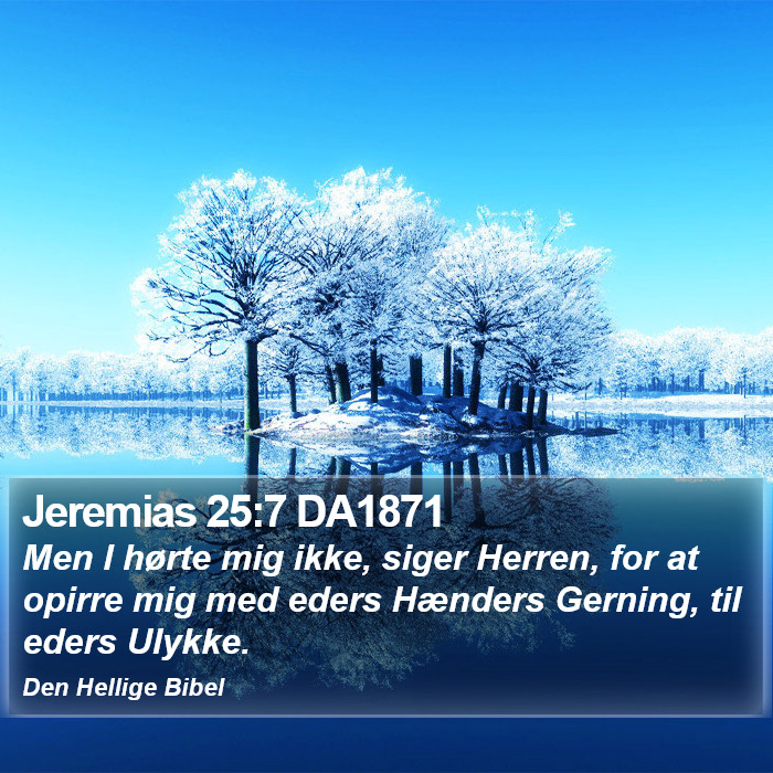 Jeremias 25:7 DA1871 Bible Study