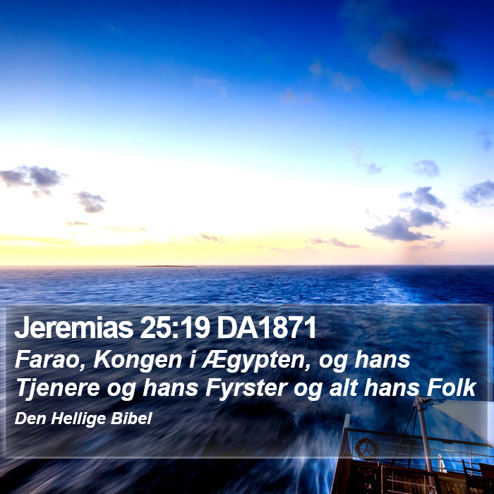 Jeremias 25:19 DA1871 Bible Study