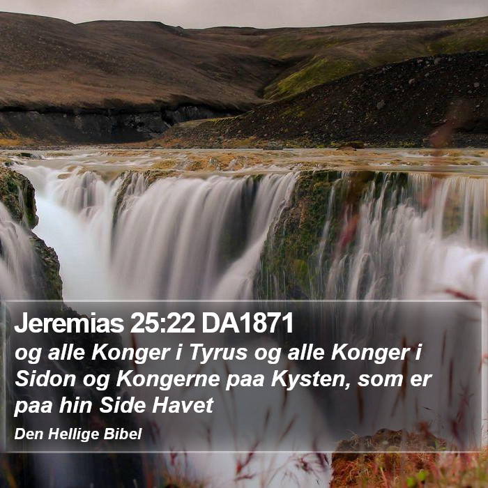 Jeremias 25:22 DA1871 Bible Study