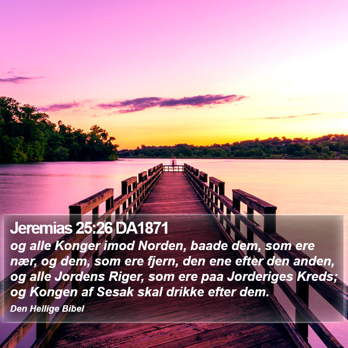 Jeremias 25:26 DA1871 Bible Study