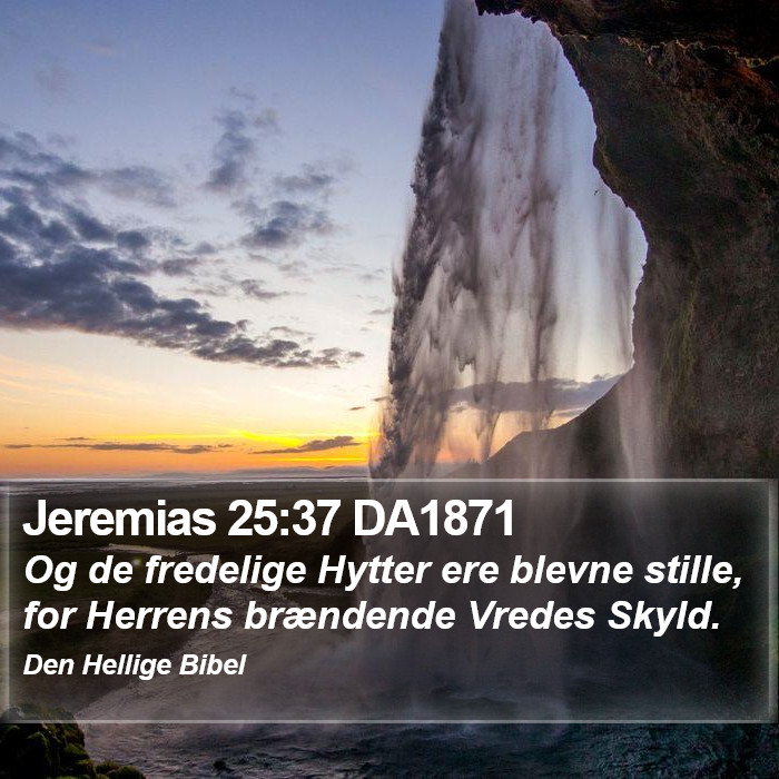 Jeremias 25:37 DA1871 Bible Study