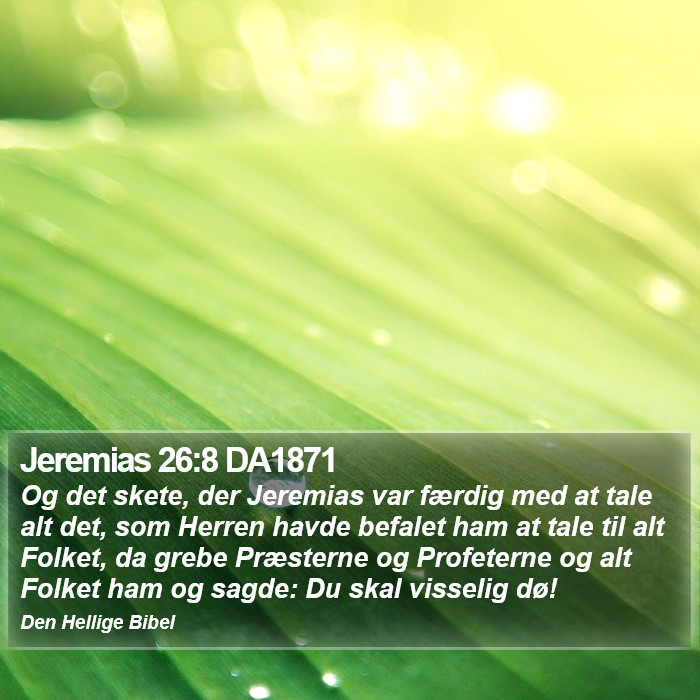 Jeremias 26:8 DA1871 Bible Study