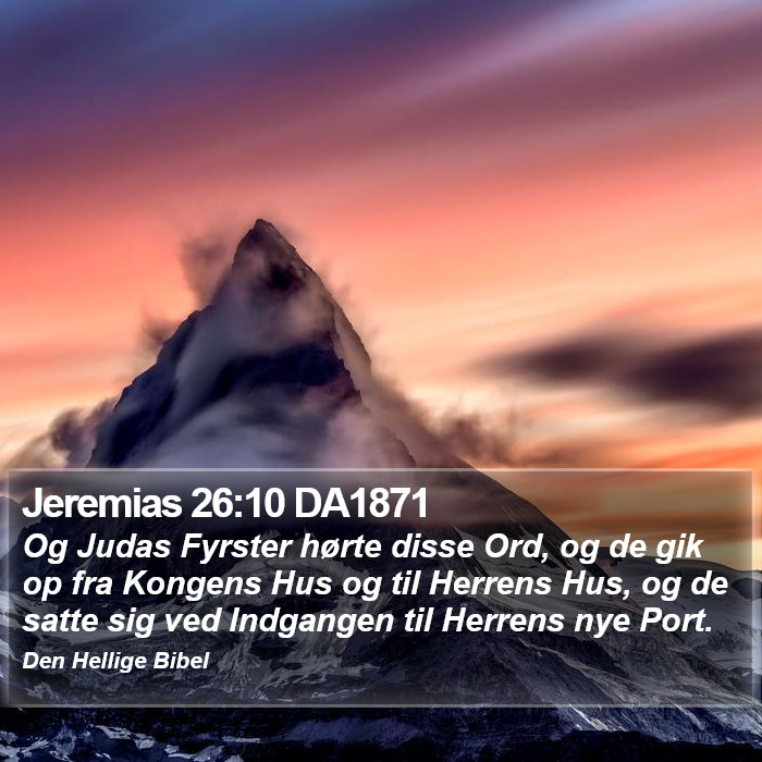 Jeremias 26:10 DA1871 Bible Study