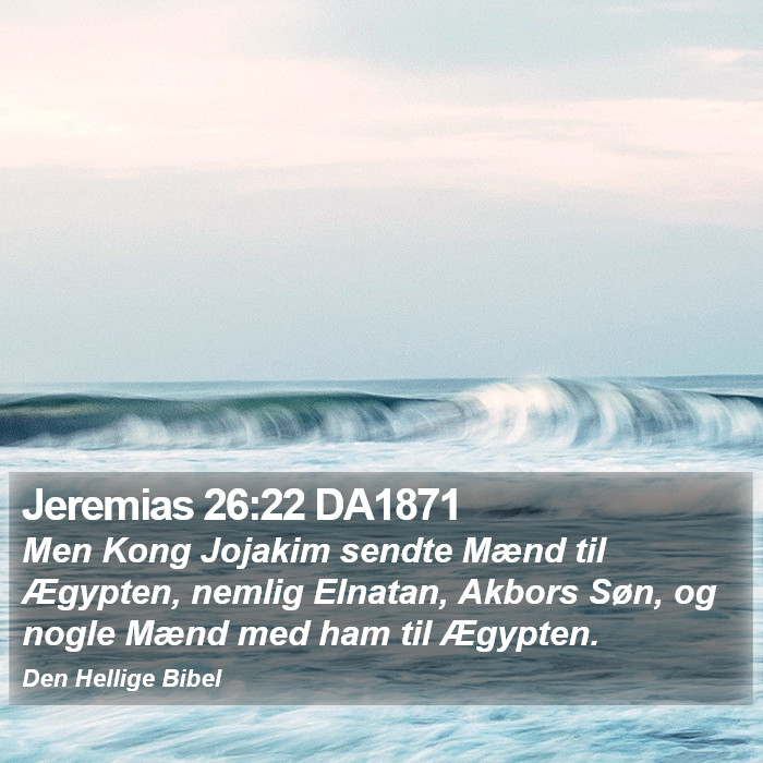 Jeremias 26:22 DA1871 Bible Study