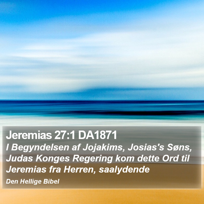 Jeremias 27:1 DA1871 Bible Study