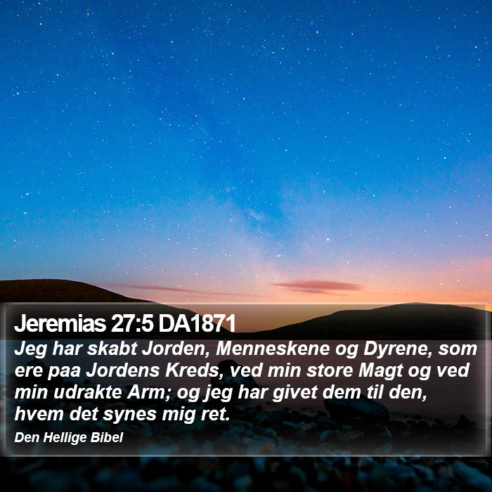 Jeremias 27:5 DA1871 Bible Study