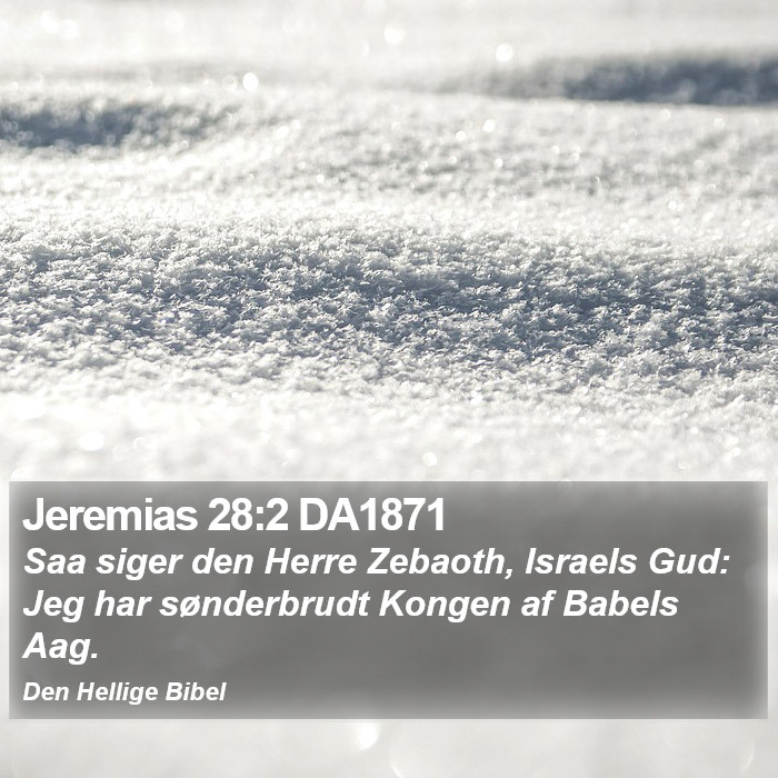 Jeremias 28:2 DA1871 Bible Study