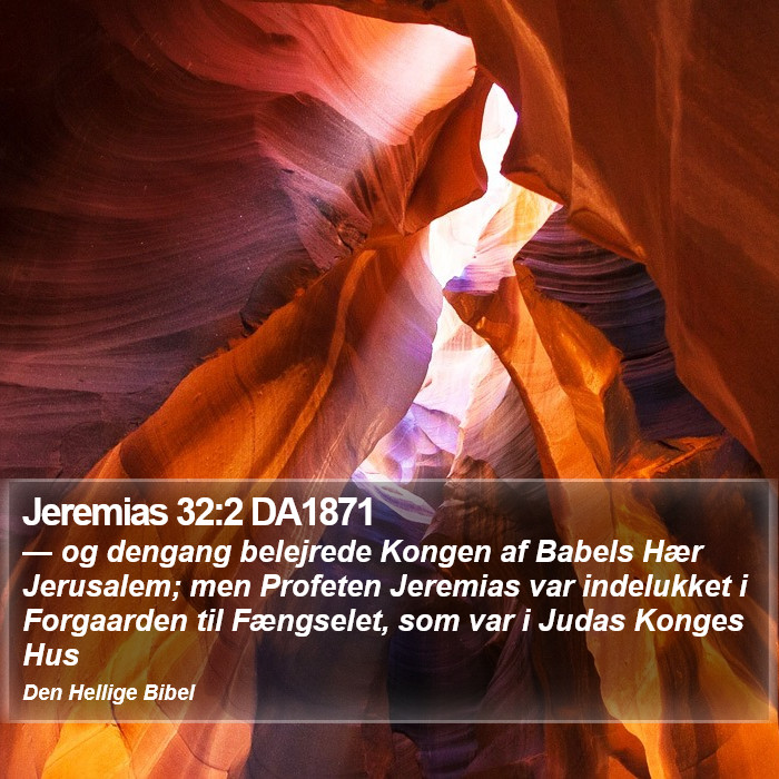 Jeremias 32:2 DA1871 Bible Study