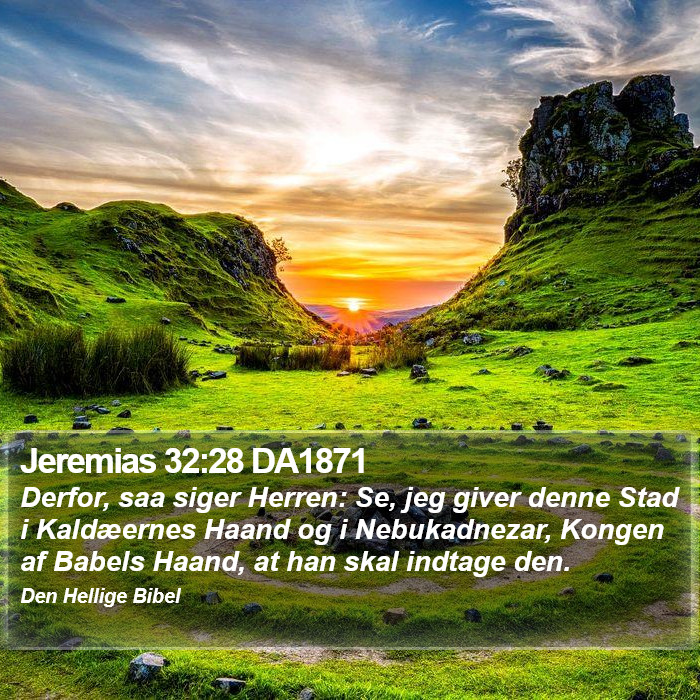 Jeremias 32:28 DA1871 Bible Study