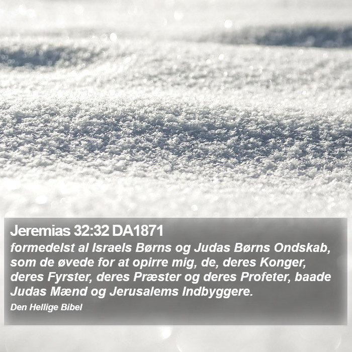 Jeremias 32:32 DA1871 Bible Study