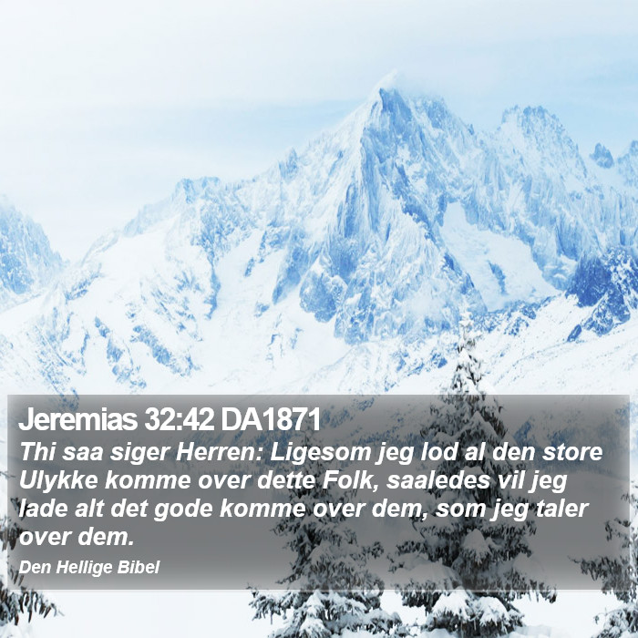 Jeremias 32:42 DA1871 Bible Study