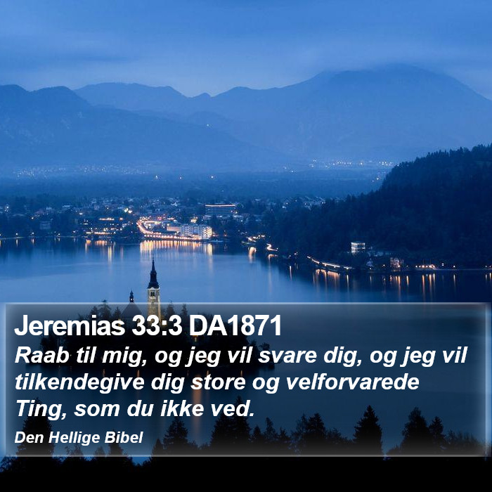 Jeremias 33:3 DA1871 Bible Study