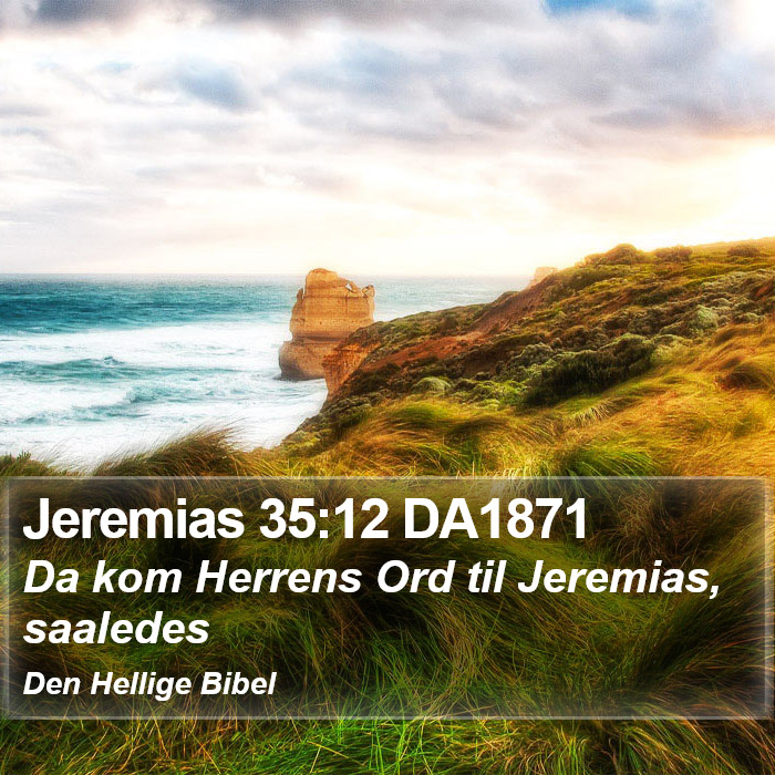 Jeremias 35:12 DA1871 Bible Study