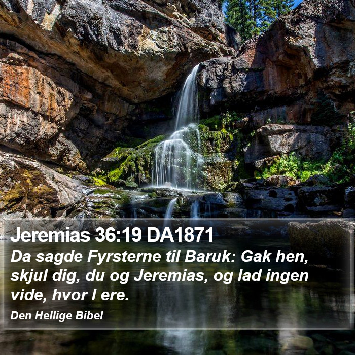 Jeremias 36:19 DA1871 Bible Study