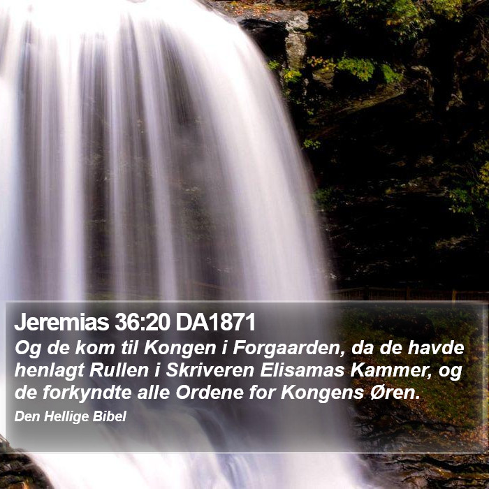 Jeremias 36:20 DA1871 Bible Study