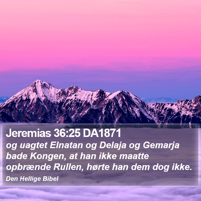 Jeremias 36:25 DA1871 Bible Study