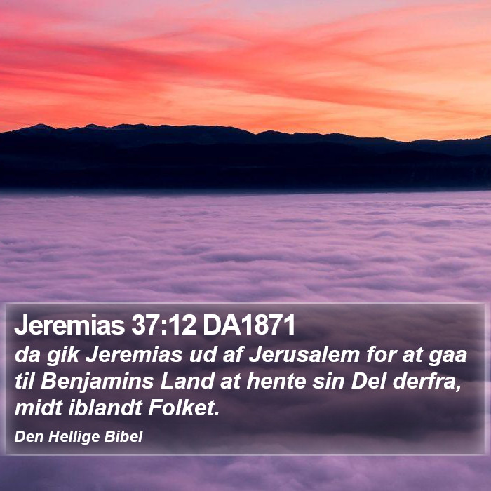 Jeremias 37:12 DA1871 Bible Study