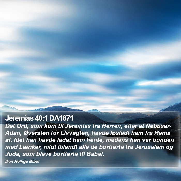 Jeremias 40:1 DA1871 Bible Study